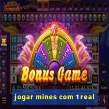 jogar mines com 1 real